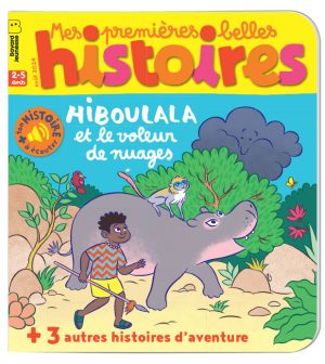 Couverture du magazine Mes premières Belles Histoires n°285, août 2024 - Hiboulala et le voleur de nuages.